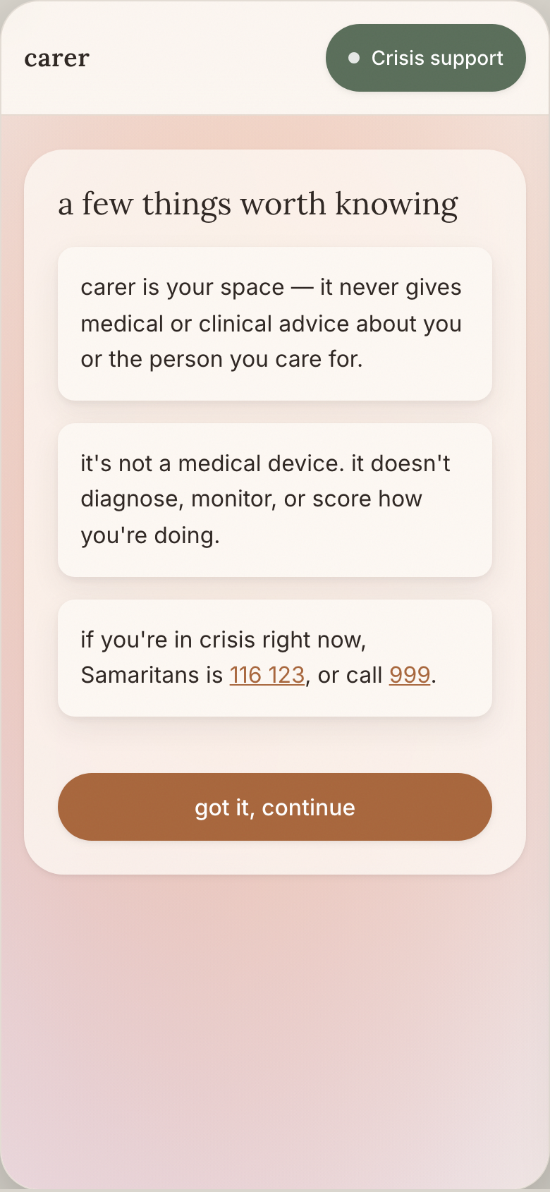 CARER honest scope screen: 'a few things worth knowing' — not therapy, not medical, not emergency